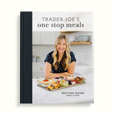 Trader Joe's One Stop Meals Cookbook