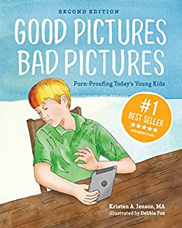 Good Pictures Bad Pictures by Kristen Jenson
